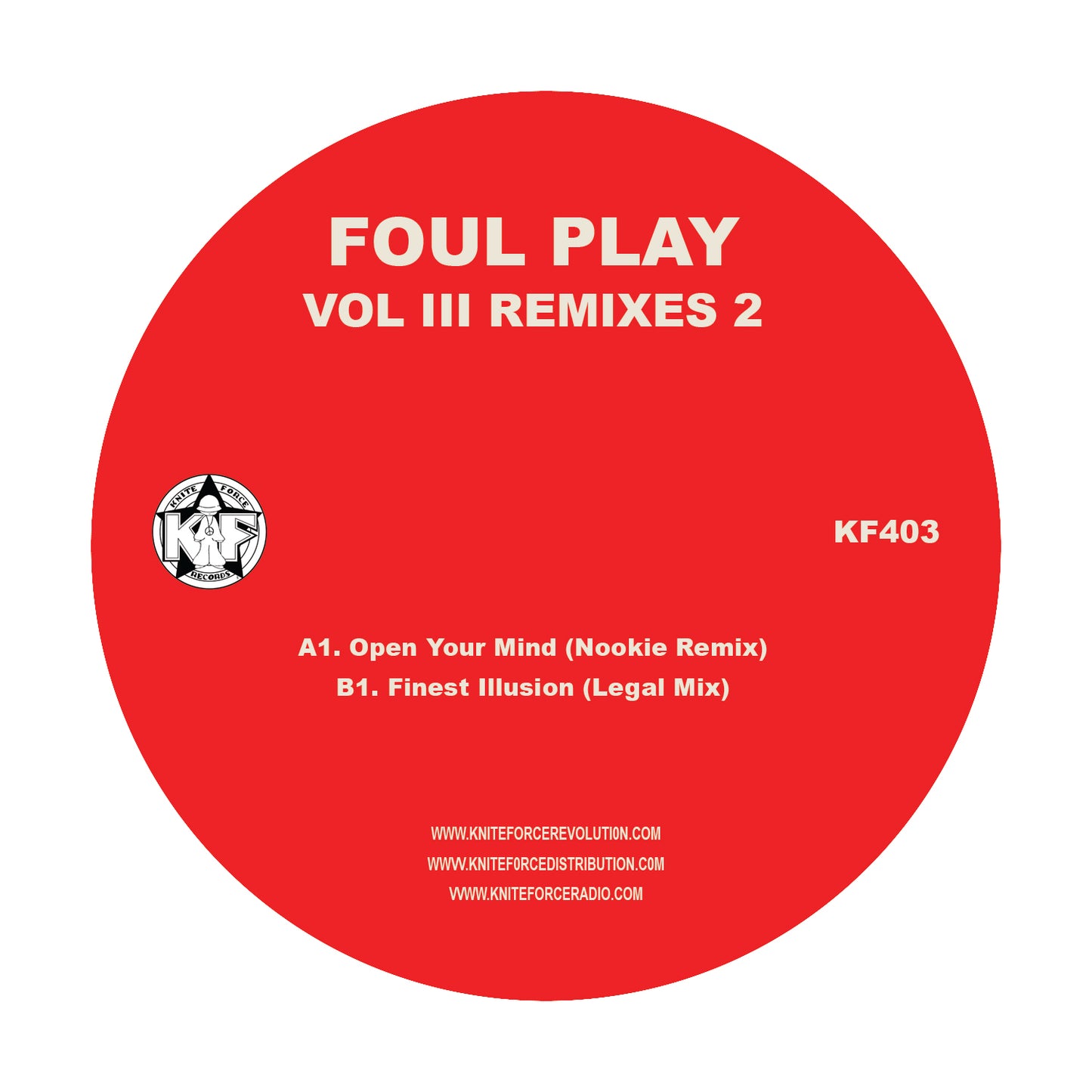 Foul Play - Volume III Remixes 2 - Kniteforce Records (12")