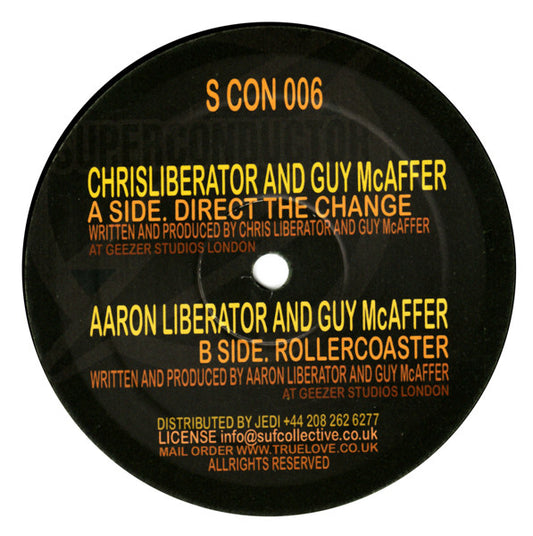 Chris Liberator And Guy McAffer / Aaron Liberator And Guy McAffer - Direct The Change / Rollercoaster (12")