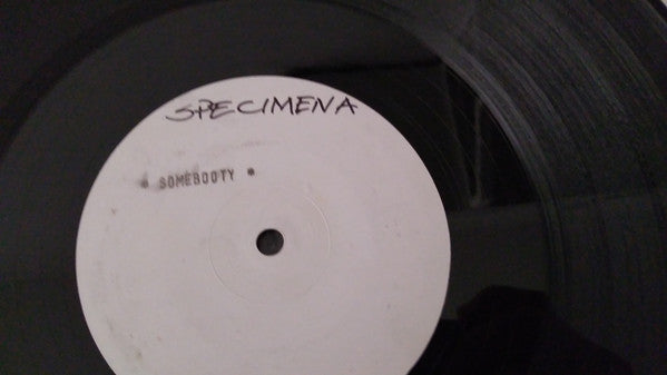 Specimen A - Somebooty / XXX - Specimen A (12")