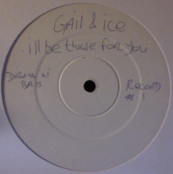 Gail & Ice - I'll Be There For You - Eternal (12")
