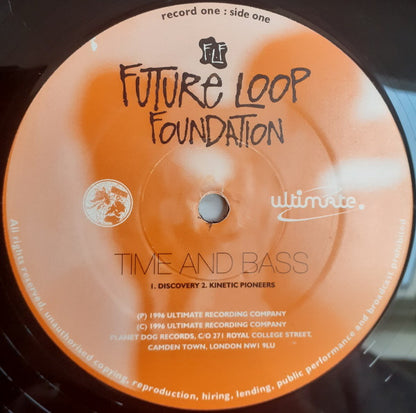 Future Loop Foundation - Time And Bass (2x12", Album)