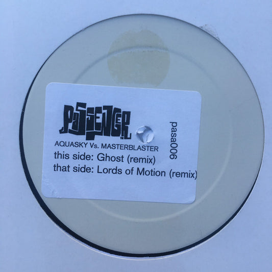 Aquasky vs. Masterblaster - Ghost / Lords Of Motion (Remixes) (12")