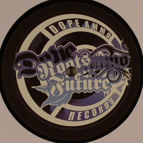 Dope Ammo - Roots & Culture (Serial Killaz VIP Mix) / Big Summer - Dope Ammo Records (12")