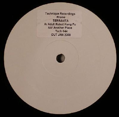 Terravita - Adult Robot Kung Fu / Another Place - Technique Recordings (12")