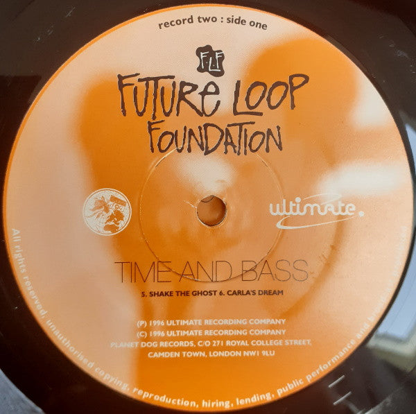 Future Loop Foundation - Time And Bass (2x12", Album)