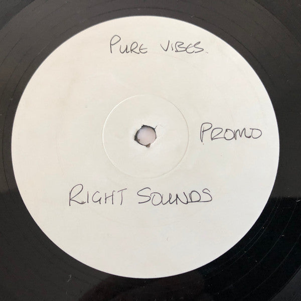 Latimore - Right Sound - Pure Vibe Records (12", 33 ⅓ RPM, Promo, White Label)