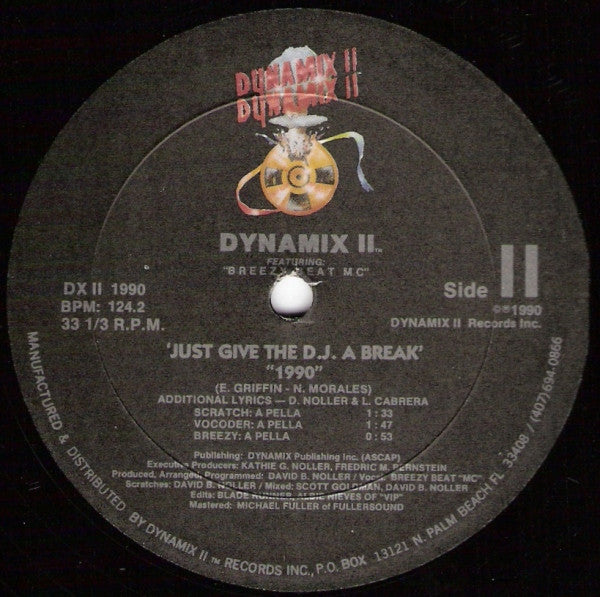 Dynamix II - Just Give The D.J. A Break 1990 - Dynamix II Records Inc. (12", 33 ⅓ RPM)