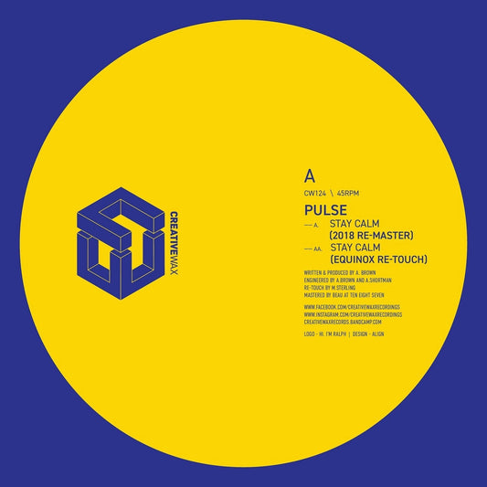 DJ Pulse - Stay Calm (2018 Re-Master / Equinox Re-Touch) - Creative Wax (12" Blue / Yellow Vinyl)