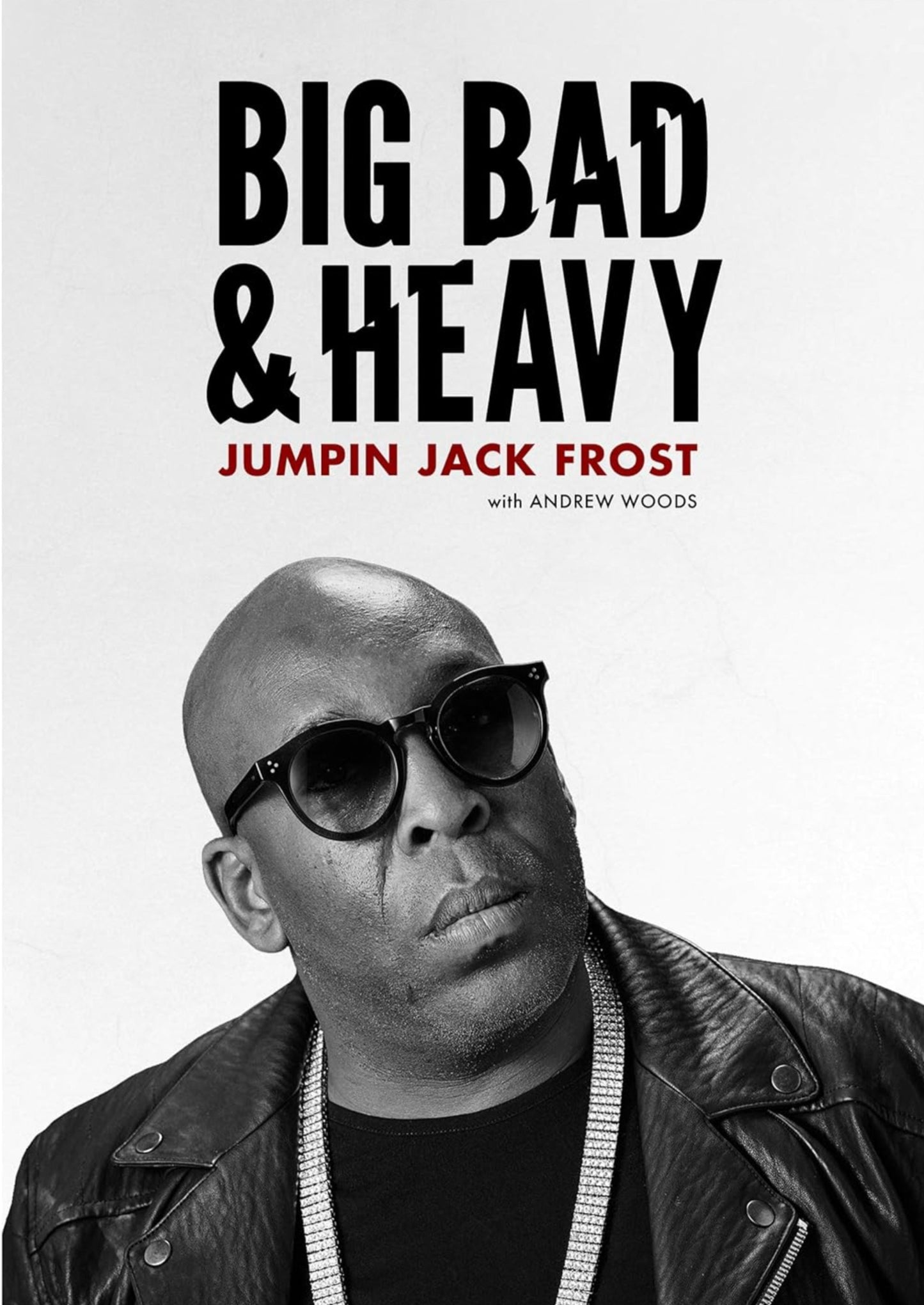 Jumpin Jack Frost - Big Bad & Heavy (Paperback Book)