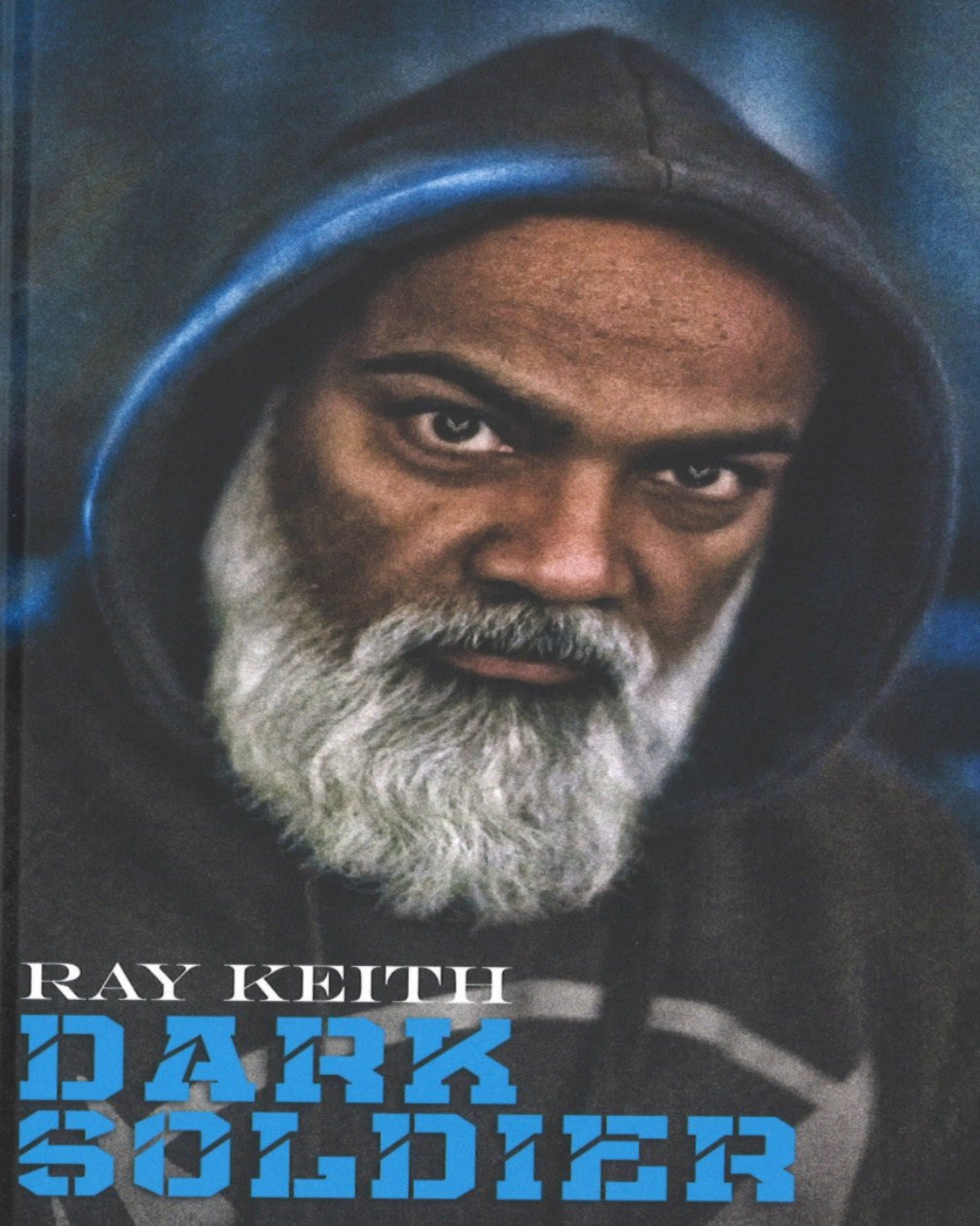 Ray Keith - Dark Soldier (Hardback Book)