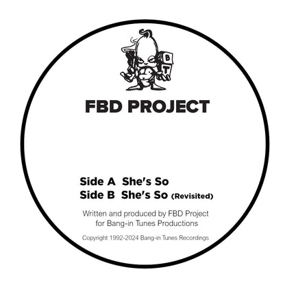 FBD Project - She's So / She's So (Revisited) - Bang-In-Tunes (12")