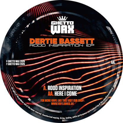 Dertie Bassett - Rood Inspiration / Here I Come -  (10" Ltd Edition Lathe Cut) - Includes WAV Download (4 Tracks)