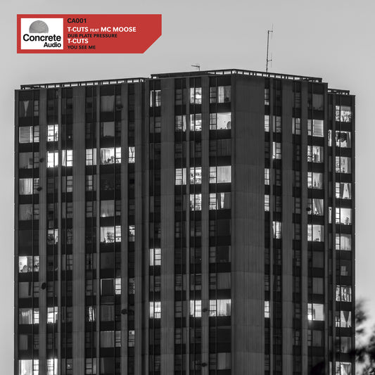 T-Cuts - Dub Plate Pressure (Feat. MC Moose) / You See Me - Concrete Audio (12")