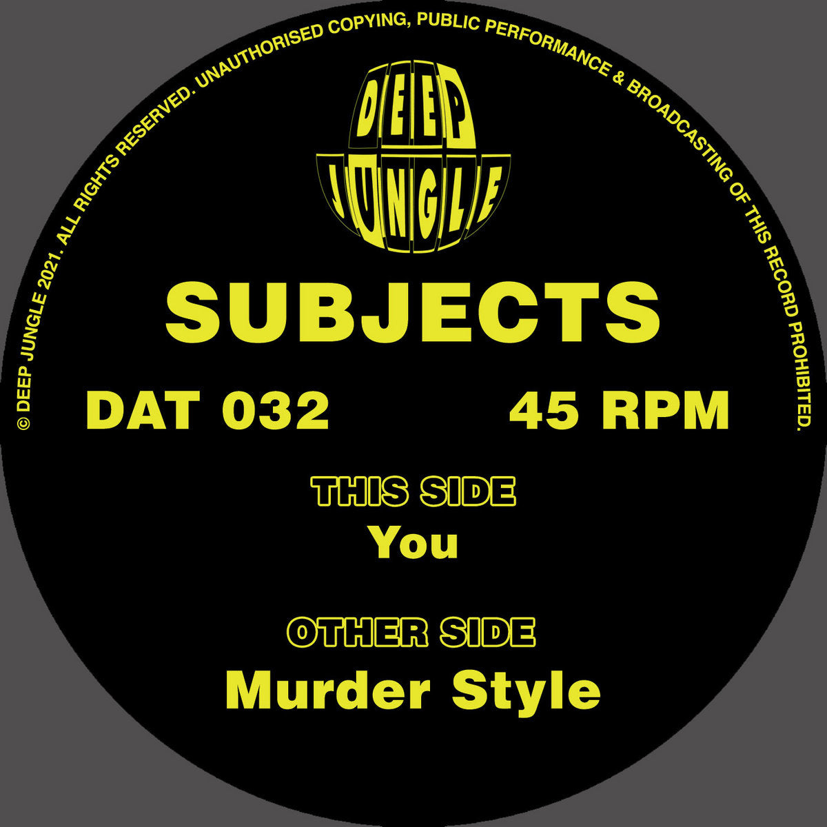 Subjects - Murder Style / You  - Deep Jungle (12")