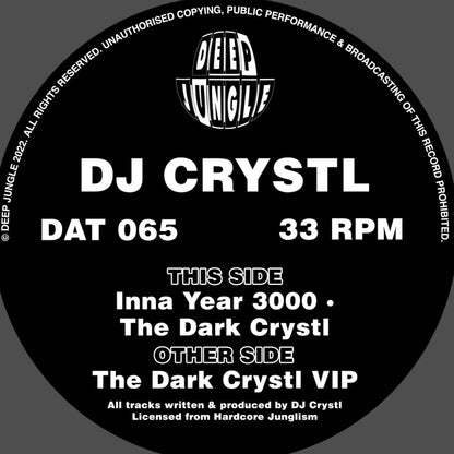 DJ Crystl - The Dark Crystl (VIP) / Inna Year 3000 / The Dark Crystl - Deep Jungle (12")