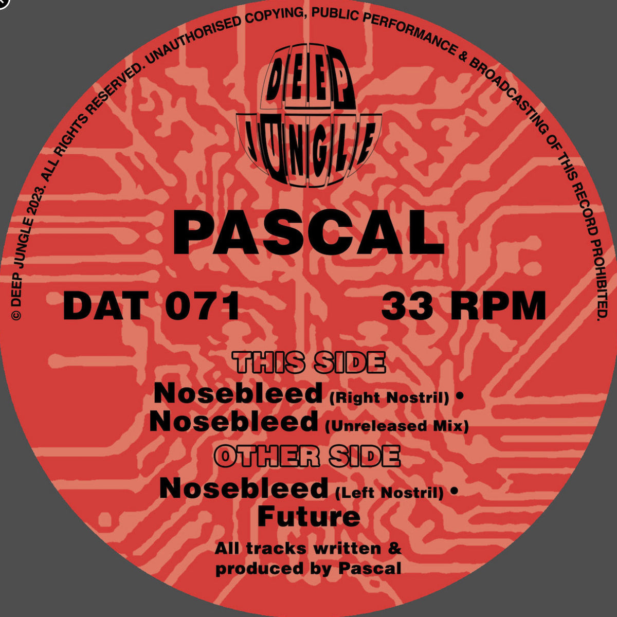 Pascal - Nosebleed / Future - Deep Jungle (12")