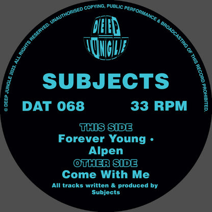 Subjects - Come with Me / Forever Young / Alpen - Deep Jungle (12", Special Edition)