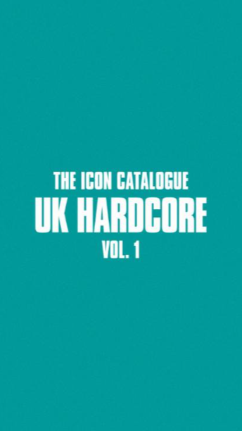 The Icon Catalogue - UK Hardcore Vol. 1