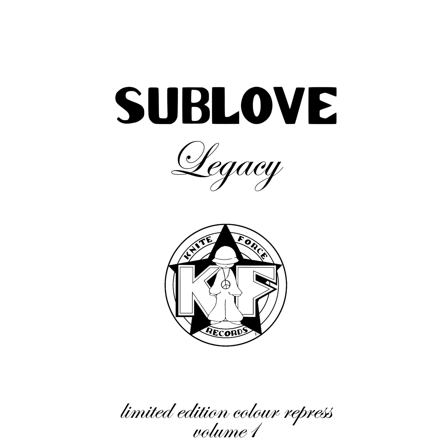 Sub Love - Legacy - Kniteforce Records (12",  White Vinyl)