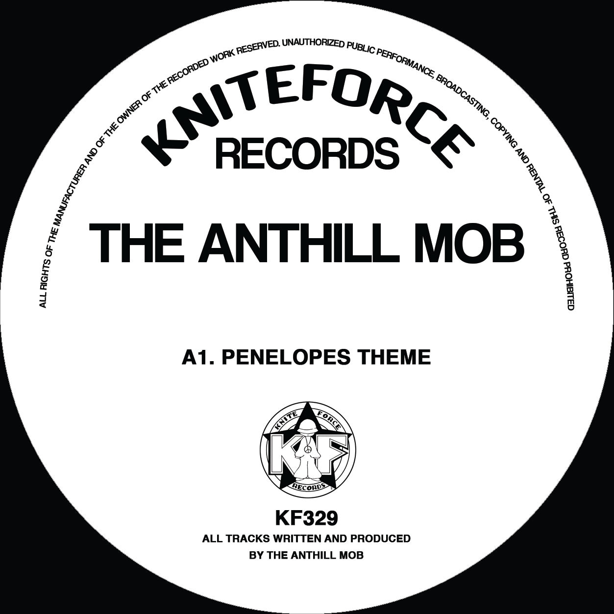 The Anthill Mob - Penelopes Theme - Kniteforce Records (12")
