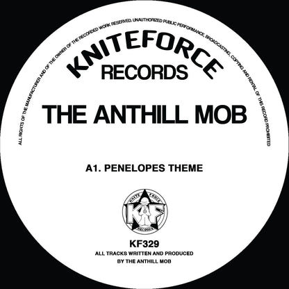 The Anthill Mob - Penelopes Theme - Kniteforce Records (12")