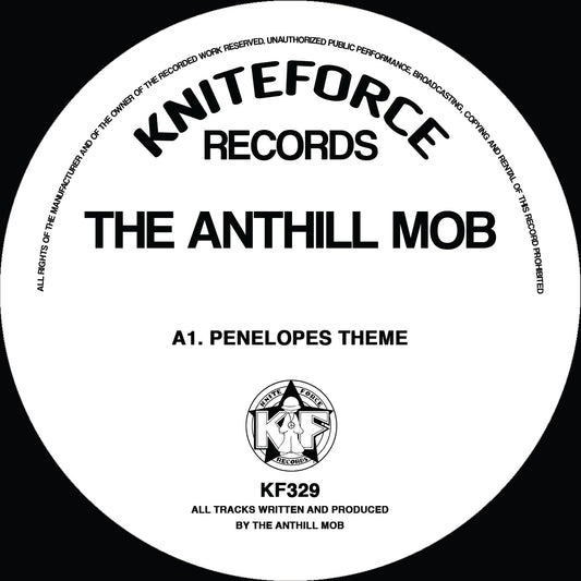 The Anthill Mob - Penelopes Theme - Kniteforce Records (12")