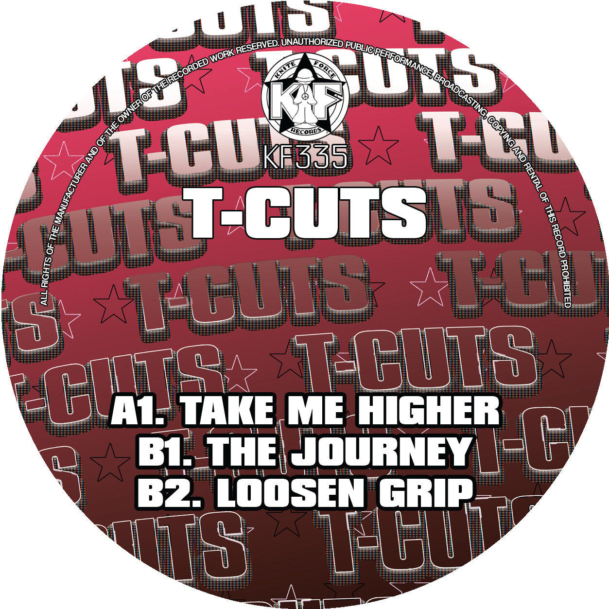 T-Cuts - Take Me Higher - Kniteforce Records (12")