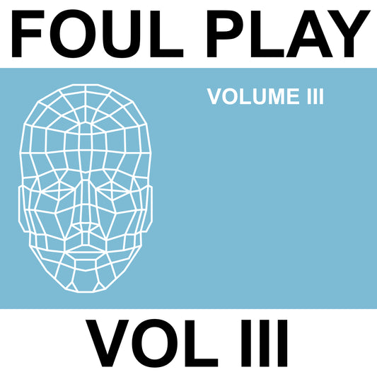 Foul Play - Vol III - Kniteforce Records (12")