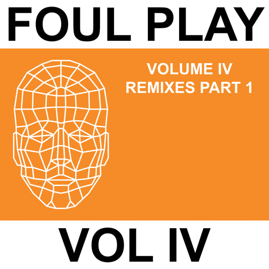 Foul Play - Vol IV Remixes Part 1 - Kniteforce Records (12")