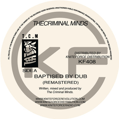 The Criminal Minds - Baptised By Dub - Kniteforce Records (12")