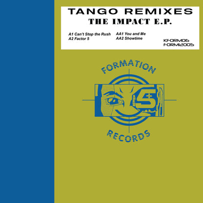 Tango - The Impact E.P - Tango Remixes - Formation Records (12")