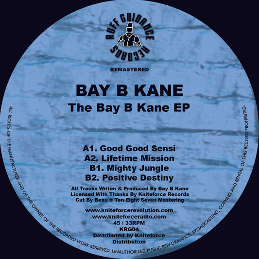 Bay B Kane - The Bay B Kane EP - Ruff Guidance Records (12")