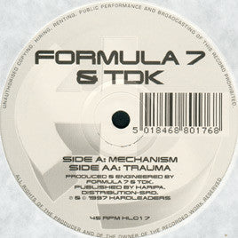 Formula 7 & TDK - Mechanism / Trauma (12")