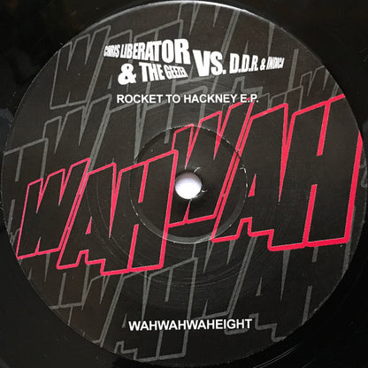 Chris Liberator & The Geezer vs. D.D.R & Indica (4) - Rocket To Hackney E.P. (12")