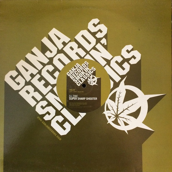 DJ Zinc - Super Sharp Shooter / So Damn Fresh - Ganja Records (12")