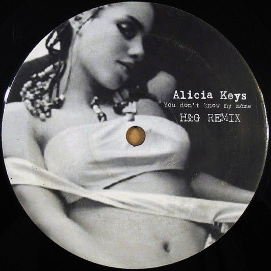 Alicia Keys - You Don't Know My Name (H&G Remix / D&B Remix) (12")