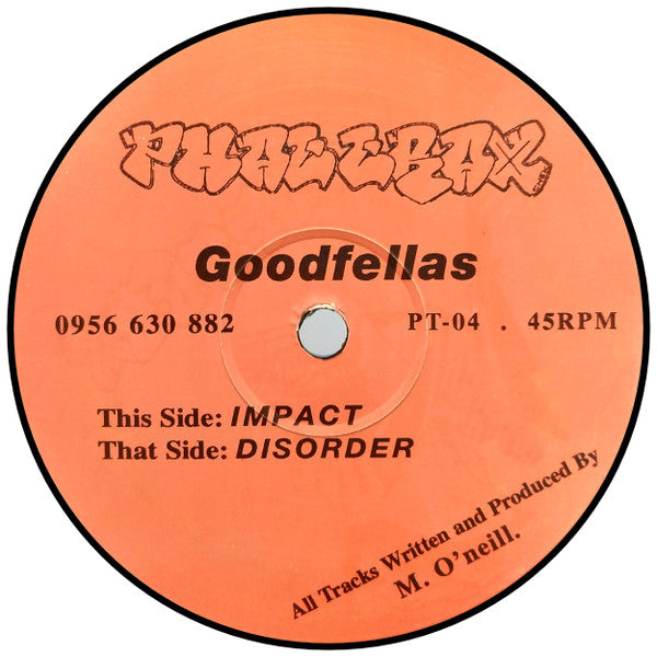 Goodfellas - Impact / Disorder - Phat Trax (12")