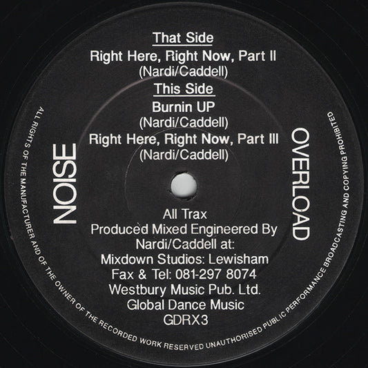 Noise Overload - Right Here, Right Now, Part II (12")