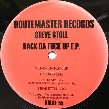 Steve Stoll - Back Da Fuck Up E.P. (12")