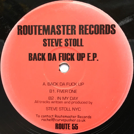 Steve Stoll - Back Da Fuck Up E.P. (12")