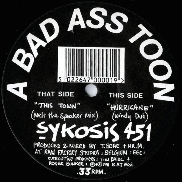Sykosis 451 - This Town / Hurricane - Bad Ass Toons (12")