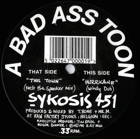 Sykosis 451 - This Town / Hurricane - Bad Ass Toons (12")