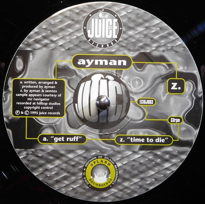 Ayman - Get Ruff / Time To Die - Juice Records (12")