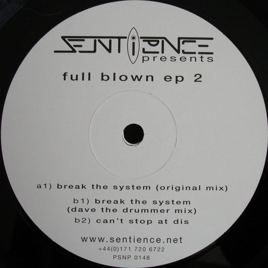 Sentience - Full Blown EP 2 (12", EP)