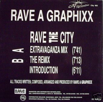 Rave A Graphixx - Rave The City (12")
