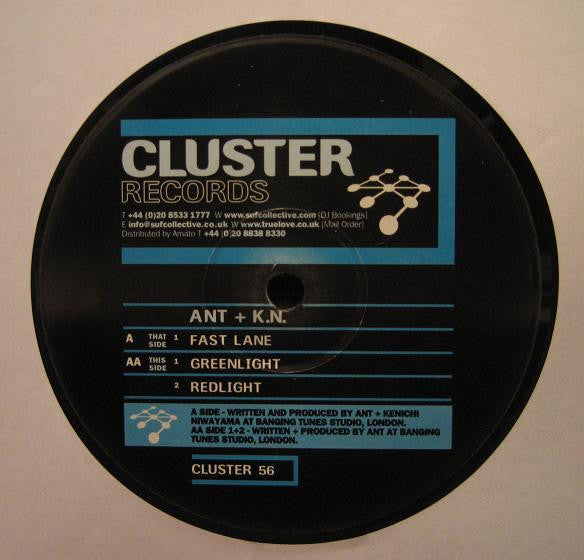 Ant + K.N. - Fast Lane / Greenlight / Redlight (12")