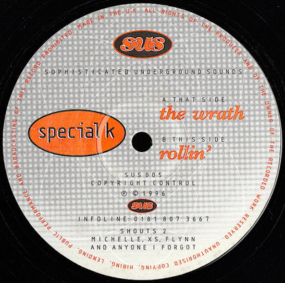 Special K - The Wrath / Rollin' - Sophisticated Underground Sounds (12")