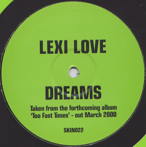 Lexi Love - Dreams - Second Skin (12")