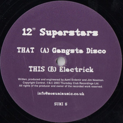 12" Superstars - Gangsta Disco / Electrick - Sosumi (12")