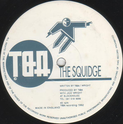 TBA (4) - I Want U 2 Stay / The Squidge - Blockhouse (12")